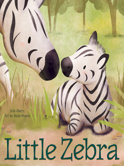 Title details for Little Zebra by Julie Abery - Available